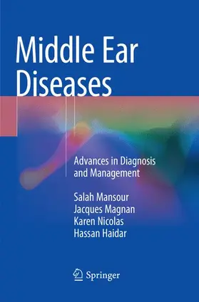 Mansour / Haidar / Magnan |  Middle Ear Diseases | Buch |  Sack Fachmedien