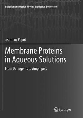 Popot | Membrane Proteins in Aqueous Solutions | Buch | 978-3-030-10324-8 | sack.de