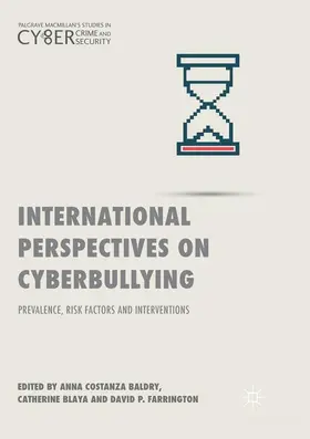 Baldry / Farrington / Blaya |  International Perspectives on Cyberbullying | Buch |  Sack Fachmedien