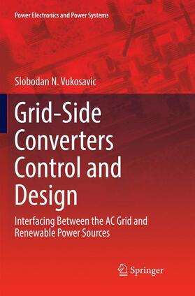 Vukosavic |  Grid-Side Converters Control and Design | Buch |  Sack Fachmedien