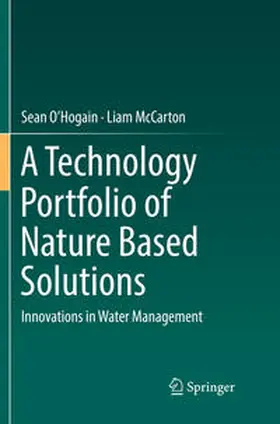 McCarton / O'Hogain |  A Technology Portfolio of Nature Based Solutions | Buch |  Sack Fachmedien