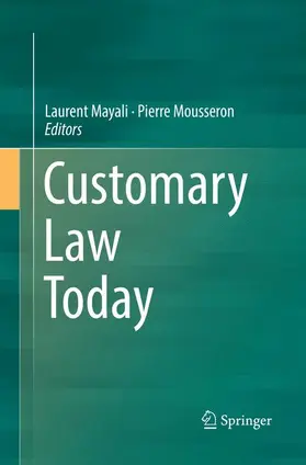 Mousseron / Mayali |  Customary Law Today | Buch |  Sack Fachmedien