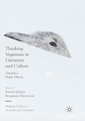 Westwood / Quinn |  Thinking Veganism in Literature and Culture | Buch |  Sack Fachmedien