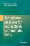 Voronina / Gupta |  Remediation Measures for Radioactively Contaminated Areas | Buch |  Sack Fachmedien