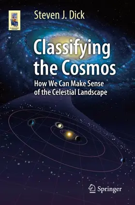 Dick |  Classifying the Cosmos | Buch |  Sack Fachmedien