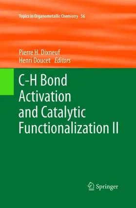 Doucet / Dixneuf |  C-H Bond Activation and Catalytic Functionalization II | Buch |  Sack Fachmedien