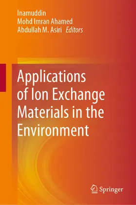 Inamuddin / Ahamed / Asiri | Applications of Ion Exchange Materials in the Environment | E-Book | www.sack.de