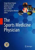 Rocha Piedade / Imhoff / Espregueira-Mendes |  The Sports Medicine Physician | Buch |  Sack Fachmedien