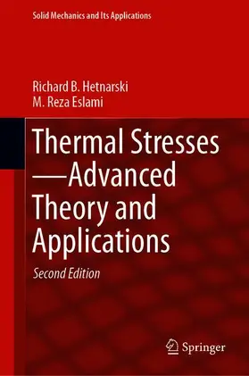 Eslami / Hetnarski |  Thermal Stresses-Advanced Theory and Applications | Buch |  Sack Fachmedien