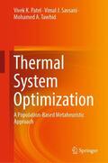 Patel / Tawhid / Savsani |  Thermal System Optimization | Buch |  Sack Fachmedien