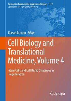 Turksen | Cell Biology and Translational Medicine, Volume 4 | Buch | 978-3-030-10485-6 | sack.de