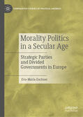 Euchner |  Morality Politics in a Secular Age | eBook | Sack Fachmedien