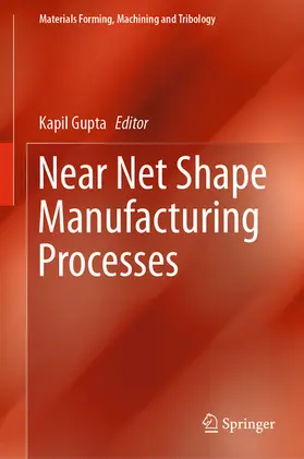 Gupta | Near Net Shape Manufacturing Processes | E-Book | www.sack.de