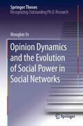 Ye |  Opinion Dynamics and the Evolution of Social Power in Social Networks | Buch |  Sack Fachmedien