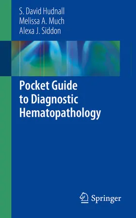 Hudnall / Much / Siddon |  Pocket Guide to Diagnostic Hematopathology | eBook | Sack Fachmedien