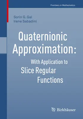 Gal / Sabadini | Quaternionic Approximation | E-Book | sack.de
