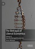 Witztum |  The Betrayal of Liberal Economics | Buch |  Sack Fachmedien