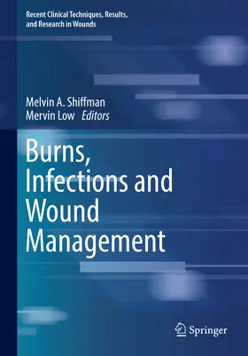 Shiffman / Low |  Burns, Infections and Wound Management | eBook | Sack Fachmedien