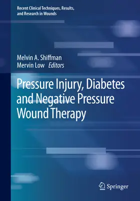 Shiffman / Low |  Pressure Injury, Diabetes and Negative Pressure Wound Therapy | eBook | Sack Fachmedien
