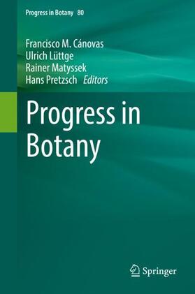 Cánovas / Pretzsch / Lüttge | Progress in Botany Vol. 80 | Buch | 978-3-030-10760-4 | sack.de