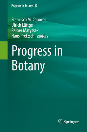 Cánovas / Lüttge / Matyssek | Progress in Botany Vol. 80 | E-Book | sack.de