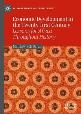 Ocran | Economic Development in the Twenty-first Century | Buch | 978-3-030-10769-7 | sack.de
