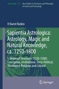 Rutkin |  Sapientia Astrologica: Astrology, Magic and Natural Knowledge, ca. 1250-1800 | Buch |  Sack Fachmedien