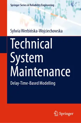 Werbinska-Wojciechowska / Werbinska-Wojciechowska / Werbizska-Wojciechowska |  Technical System Maintenance | eBook | Sack Fachmedien