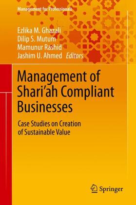 Ghazali / Ahmed / Mutum |  Management of Shari¿ah Compliant Businesses | Buch |  Sack Fachmedien