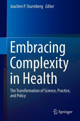 Sturmberg | Embracing Complexity in Health | Buch | 978-3-030-10939-4 | sack.de