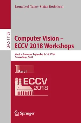 Roth / Leal-Taixé |  Computer Vision - ECCV 2018 Workshops | Buch |  Sack Fachmedien