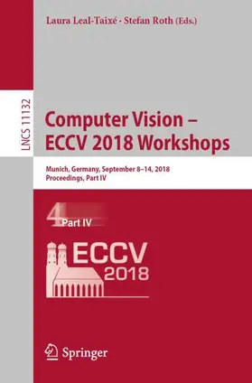 Leal-Taixé / Roth |  Computer Vision - ECCV 2018 Workshops | Buch |  Sack Fachmedien