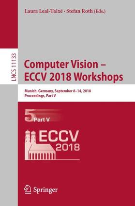 Roth / Leal-Taixé | Computer Vision ¿ ECCV 2018 Workshops | Buch | 978-3-030-11020-8 | sack.de