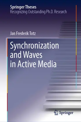 Totz | Synchronization and Waves in Active Media | E-Book | www.sack.de