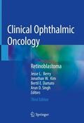 Berry / Singh / Kim |  Clinical Ophthalmic Oncology | Buch |  Sack Fachmedien
