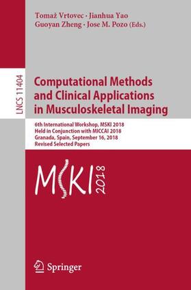 Vrtovec / Pozo / Yao | Computational Methods and Clinical Applications in Musculoskeletal Imaging | Buch | 978-3-030-11165-6 | sack.de