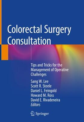 Lee / Steele / Rivadeneira |  Colorectal Surgery Consultation | Buch |  Sack Fachmedien