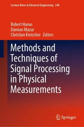 Hanus / Kreischer / Mazur |  Methods and Techniques of Signal Processing in Physical Measurements | Buch |  Sack Fachmedien