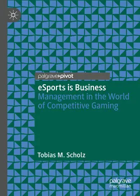 Scholz | eSports is Business | E-Book | www.sack.de