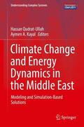 Kayal / Qudrat-Ullah |  Climate Change and Energy Dynamics in the Middle East | Buch |  Sack Fachmedien