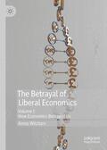 Witztum |  The Betrayal of Liberal Economics | Buch |  Sack Fachmedien