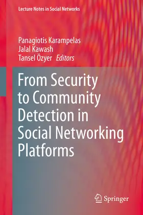 Karampelas / Kawash / O¨zyer | From Security to Community Detection in Social Networking Platforms | E-Book | sack.de