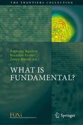 Aguirre / Merali / Foster |  What is Fundamental? | Buch |  Sack Fachmedien