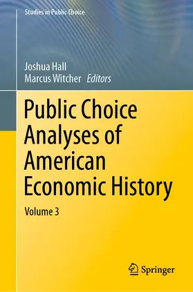 Witcher / Hall |  Public Choice Analyses of American Economic History | Buch |  Sack Fachmedien