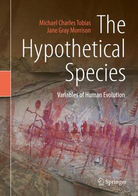 Morrison / Tobias | The Hypothetical Species | Buch | 978-3-030-11318-6 | sack.de