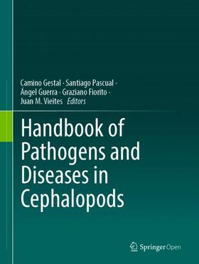 Gestal / Pascual / Vieites | Handbook of Pathogens and Diseases in Cephalopods | Buch | 978-3-030-11329-2 | sack.de