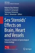 Brinton / Stevenson / Genazzani |  Sex Steroids' Effects on Brain, Heart and Vessels | Buch |  Sack Fachmedien