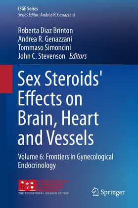 Brinton / Genazzani / Simoncini |  Sex Steroids' Effects on Brain, Heart and Vessels | eBook | Sack Fachmedien