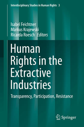 Feichtner / Krajewski / Roesch | Human Rights in the Extractive Industries | E-Book | sack.de