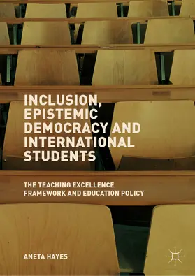 Hayes |  Inclusion, Epistemic Democracy and International Students | eBook | Sack Fachmedien